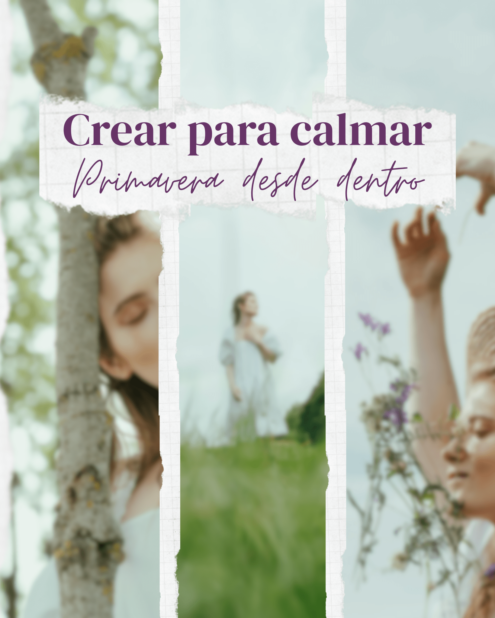 Crear para Calmar: Primavera desde dentro (taller presencial y online) - My Essentials by FARA